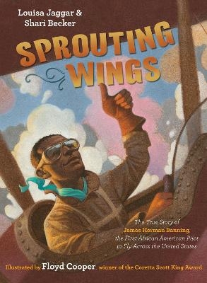 Sprouting Wings - Louisa Jaggar, Shari Becker