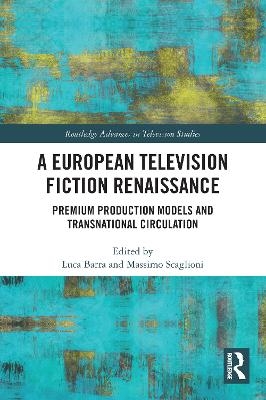 A European Television Fiction Renaissance - 