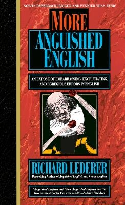 More Anguished English - Richard Lederer