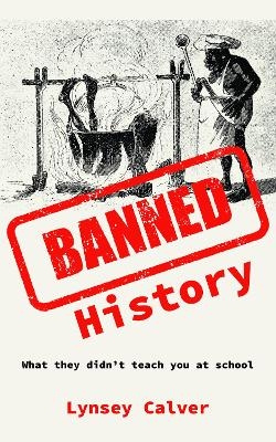 Banned History - Lynsey Calver