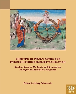 Christine de Pizan's Advice for Princes in Middle English Translation - 