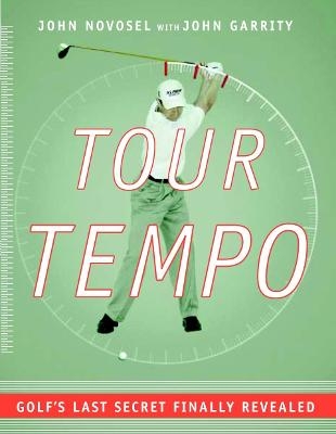 Tour Tempo - John Novosel, John Garrity