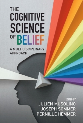 The Cognitive Science of Belief - 