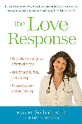 The Love Response - Eva M. Selhub, Divinia Infusino