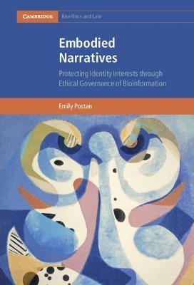 Embodied Narratives - Emily Postan