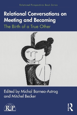 Relational Conversations on Meeting and Becoming - 