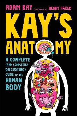 Kay's Anatomy - Adam Kay