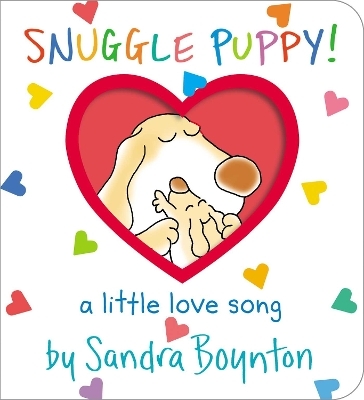 Snuggle Puppy! - Sandra Boynton