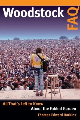 Woodstock FAQ - Thomas E. Harkins