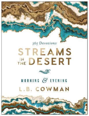 Streams in the Desert Morning and Evening - L. B. E. Cowman