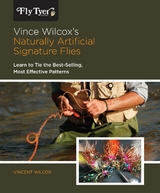 Vince Wilcox's Naturally Artificial Signature Flies -  Vincent Wilcox