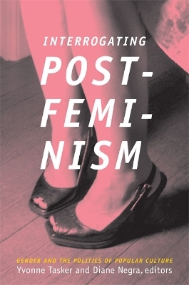 Interrogating Postfeminism - 