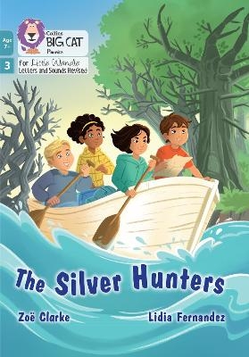 The Silver Hunters - Zoë Clarke