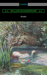 Hamlet (Annotated by Henry N. Hudson with an Introduction by Charles Harold Herford) - William Shakespeare