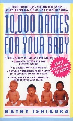 10,000 Names for Your Baby - Kathy Ishizuka