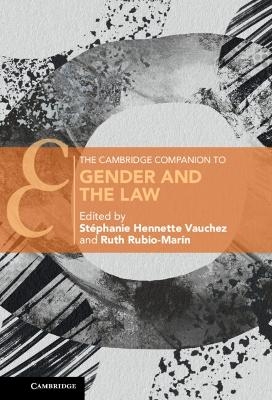The Cambridge Companion to Gender and the Law - 