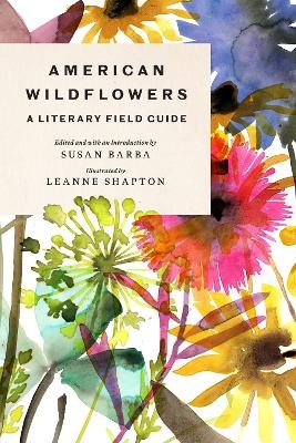 American Wildflowers: A Literary Field Guide - 