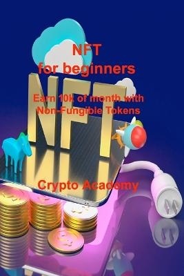 NFT for beginners - Crypto Academy
