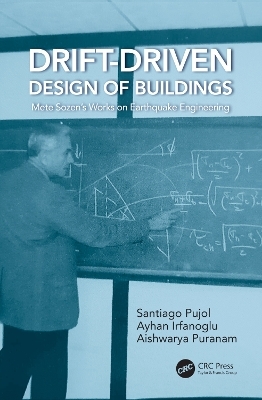 Drift-Driven Design of Buildings - Santiago Pujol, Ayhan Irfanoglu, Aishwarya Puranam