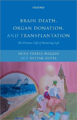 Brain Death, Organ Donation and Transplantation - 
