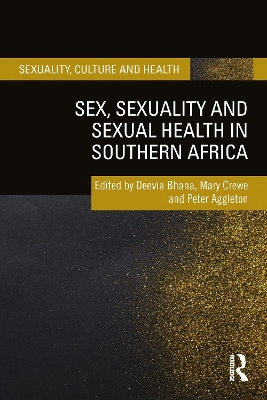 Sex, Sexuality and Sexual Health in Southern Africa - 
