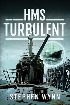 HMS Turbulent - Stephen Wynn