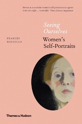 Seeing Ourselves - Borzello, Frances