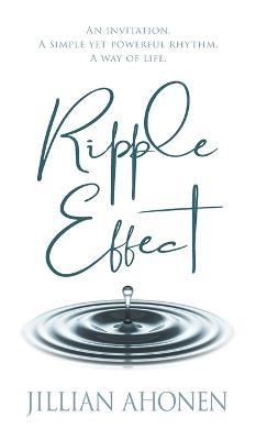 Ripple Effect - Jillian Ahonen