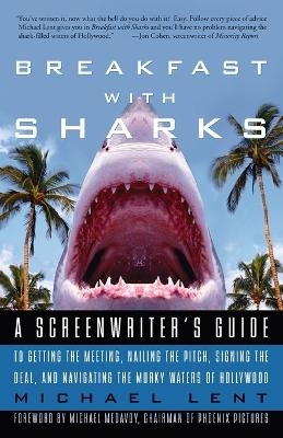 Breakfast with Sharks - Michael Lent