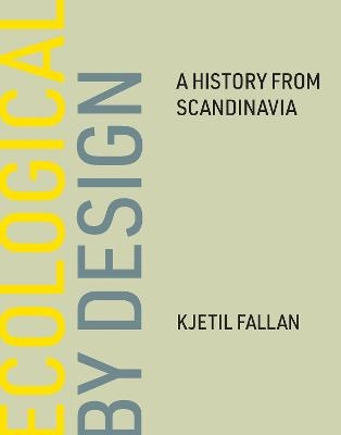 Ecological by Design - Kjetil Fallan