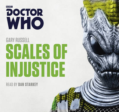Doctor Who: Scales Of Injustice - Gary Russell
