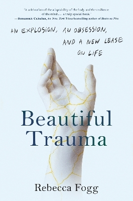 Beautiful Trauma - Rebecca Fogg