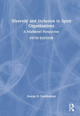 Diversity and Inclusion in Sport Organizations - Cunningham, George B.