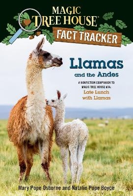 Llamas and the Andes - Mary Pope Osborne, Natalie Pope Boyce