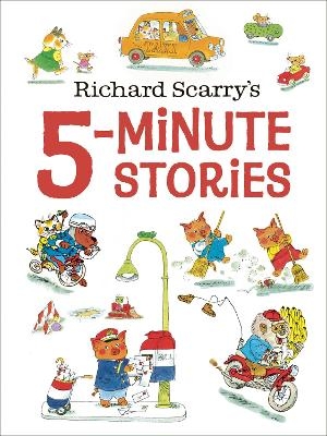 Richard Scarry s 5 Minute Stories