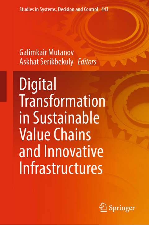 Digital Transformation in Sustainable Value Chains and Innovative Infrastructures - 