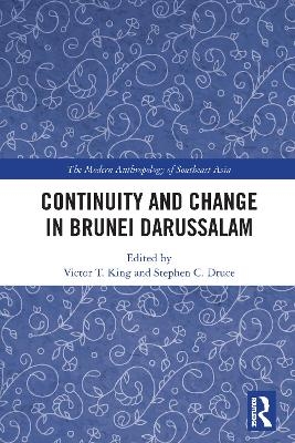 Continuity and Change in Brunei Darussalam - 