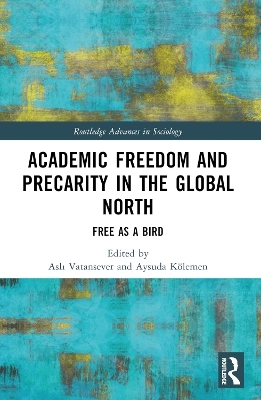 Academic Freedom and Precarity in the Global North - 