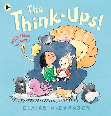 The Think-Ups - Claire Alexander