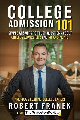 College Admission 101 - Robert Franek