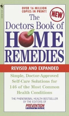 The Doctors Book of Home Remedies -  Prevention Magazine Editors