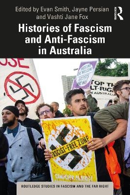 Histories of Fascism and Anti-Fascism in Australia - 