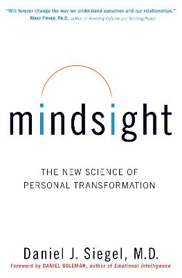 Mindsight - Daniel J. Siegel