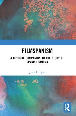 Filmspanism - Juan F. Egea