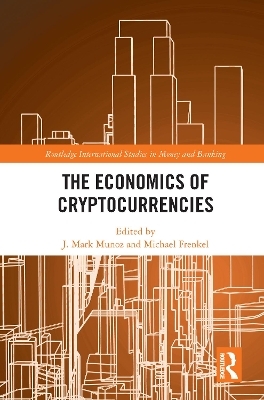 The Economics of Cryptocurrencies - 