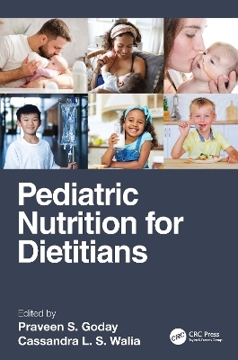 Pediatric Nutrition for Dietitians - 