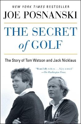 The Secret of Golf - Joe Posnanski