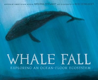 Whale Fall - Melissa Stewart