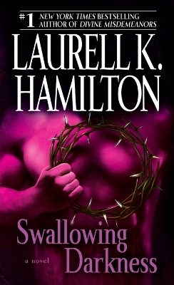 Swallowing Darkness - Laurell K. Hamilton