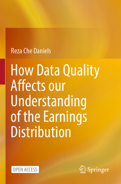 How Data Quality Affects our Understanding of the Earnings Distribution - Reza Che Daniels